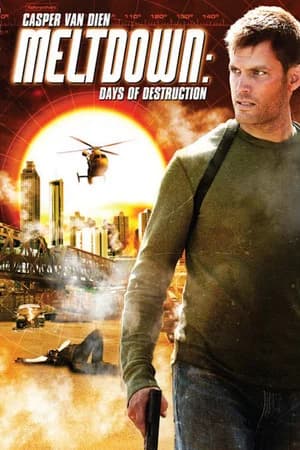 Meltdown: Days of Destruction